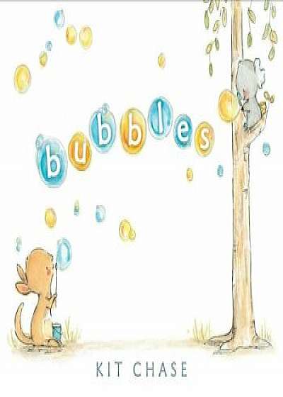Bubbles, Hardcover/Kit Chase