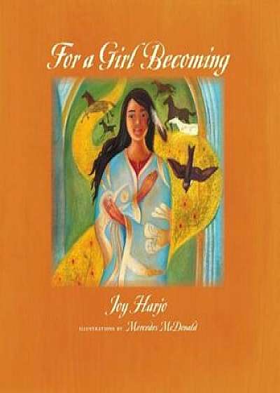 For a Girl Becoming, Hardcover/Joy Harjo