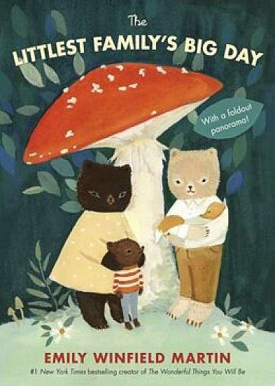 The Littlest Family's Big Day, Hardcover/Emily Winfield Martin