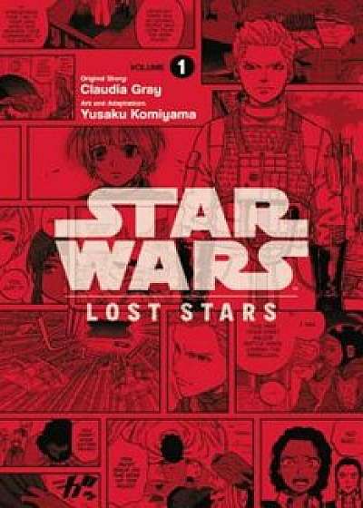 Star Wars: Lost Stars, Volume 1, Paperback/Claudia Gray