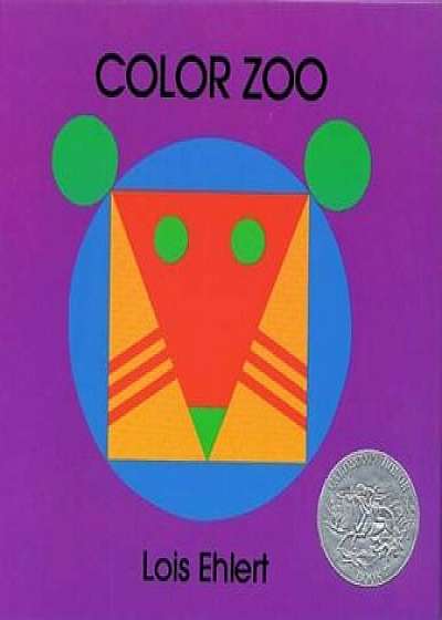 Color Zoo, Hardcover/Lois Ehlert