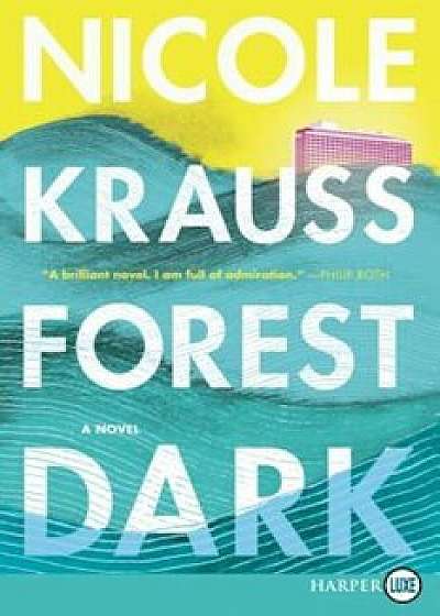 Forest Dark, Paperback/Nicole Krauss