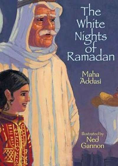 The White Nights of Ramadan, Paperback/Maha Addasi