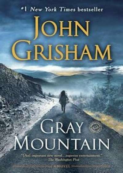 Gray Mountain, Paperback/John Grisham