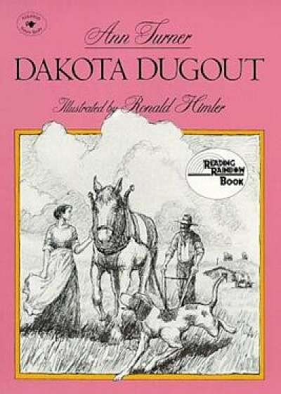 Dakota Dugout, Paperback/Ann Turner