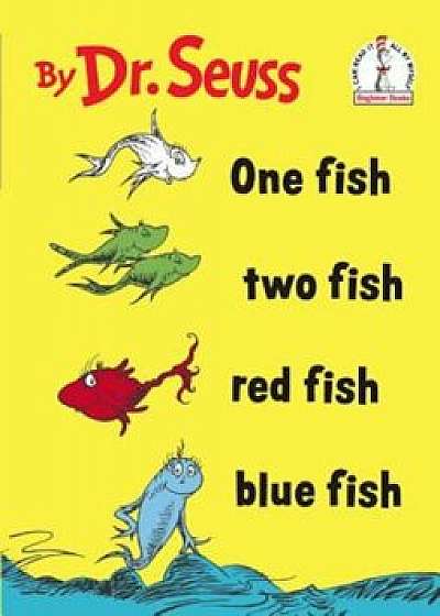 One Fish Two Fish Red Fish Blue Fish, Hardcover/Seuss