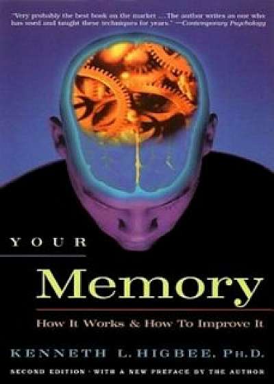 Your Memory, Paperback/Kenneth L. Higbee Ph. D.