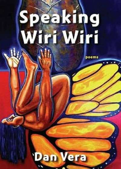 Speaking Wiri Wiri, Paperback/Dan Vera