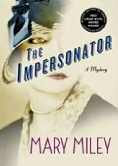 The Impersonator, Paperback/Mary Miley