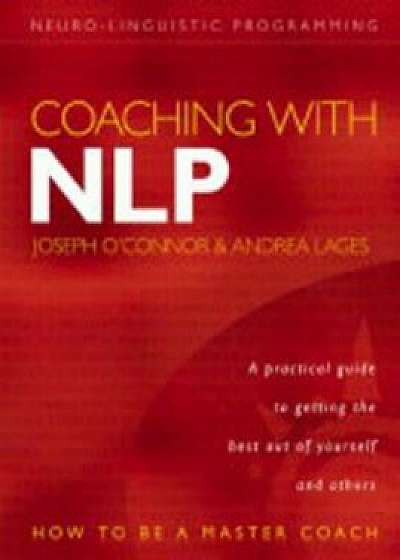Coaching with NLP, Paperback/Joseph O'Connor