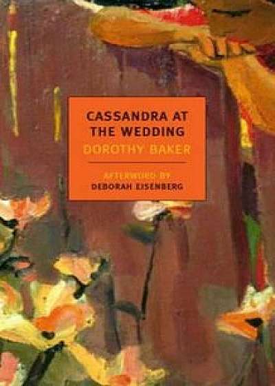 Cassandra At The Wedding, Paperback/Dorothy Baker