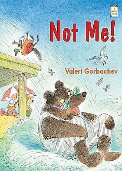 Not Me!, Paperback/Valeri Gorbachev