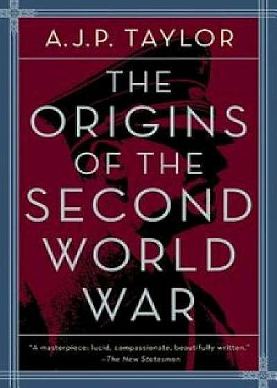 Origins of the Second World War, Paperback/A. J. P. Taylor