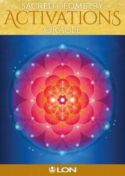 Sacred Geometry Activations Oraclebook and Deck 'With Cards', Paperback/Lon