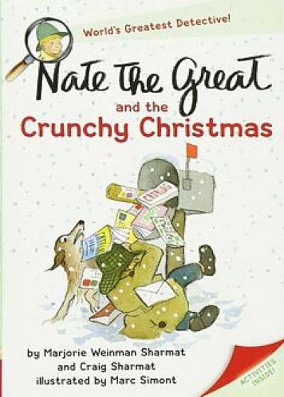 Nate the Great and the Crunchy Christmas, Paperback/Marjorie Weinman Sharmat