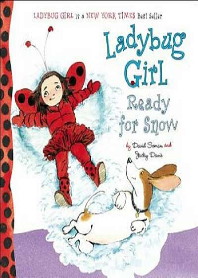 Ladybug Girl: Ready for Snow, Hardcover/Jacky Davis