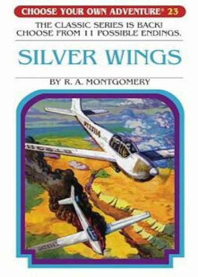 Silver Wings 'With 2 Trading Cards', Paperback/R. A. Montgomery