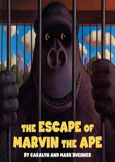 Escape of Marvin the Ape, Paperback/Caralyn Buehner