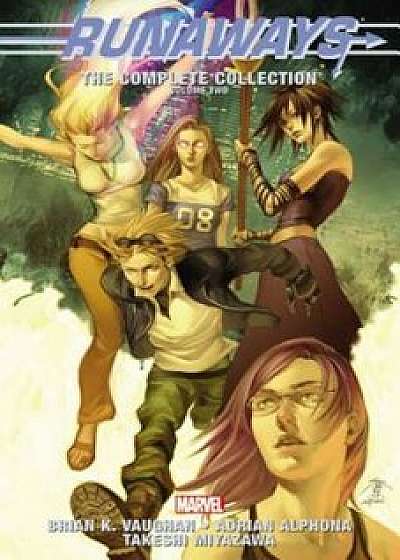 Runaways: The Complete Collection Volume 2, Paperback/Brian K. Vaughn