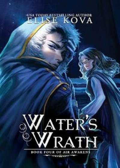Water's Wrath, Hardcover/Elise Kova