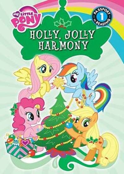 Holly, Jolly Harmony, Hardcover/D. Jakobs