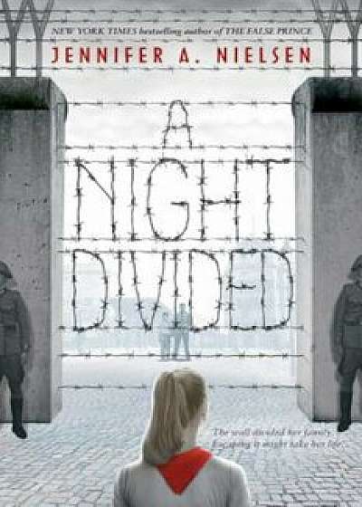 A Night Divided, Hardcover/Jennifer A. Nielsen