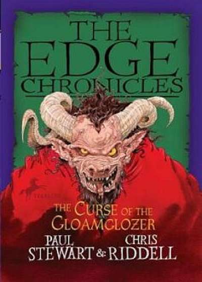 Edge Chronicles: The Curse of the Gloamglozer, Paperback/Paul Stewart