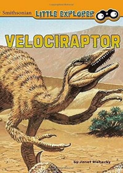 Velociraptor, Hardcover/Janet Riehecky