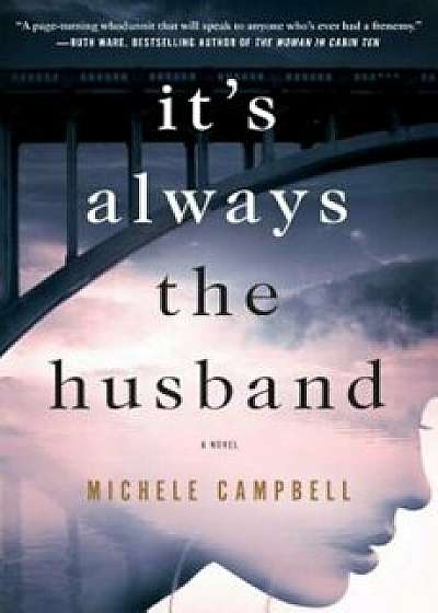 It's Always the Husband, Hardcover/Michele Campbell