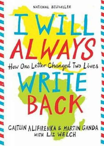 I Will Always Write Back: How One Letter Changed Two Lives, Paperback/Martin Ganda