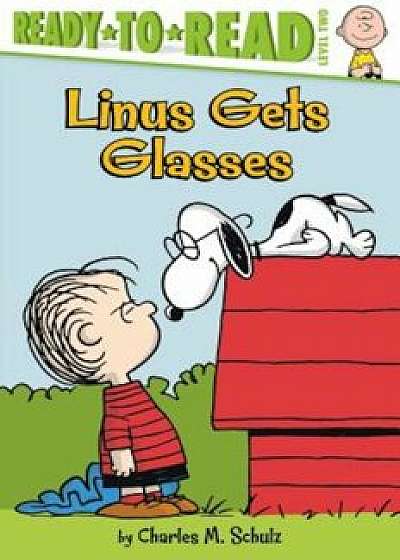 Linus Gets Glasses, Paperback/Charles M. Schulz