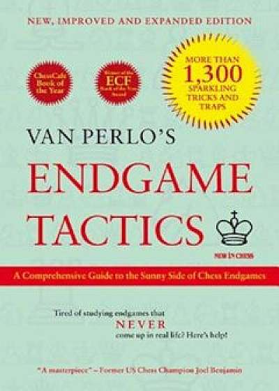 Van Perlo's Endgame Tactics: A Comprehensive Guide to the Sunny Side of Chess Endgames, Paperback/Ger Van Perlo