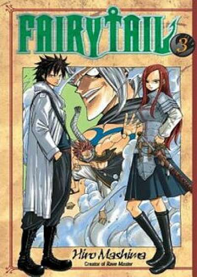 Fairy Tail V03, Paperback/Hiro Mashima