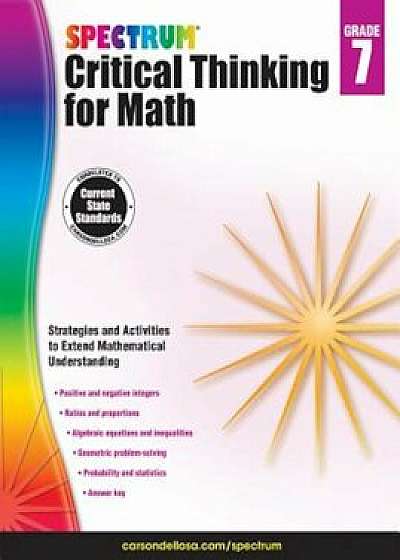 Spectrum Critical Thinking for Math, Grade 7, Paperback/Spectrum
