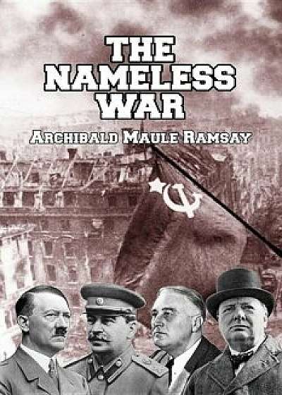 The Nameless War, Paperback/Archibald Maule Ramsay