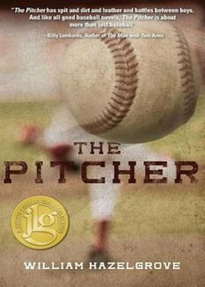 The Pitcher, Paperback/William Elliott Hazelgrove