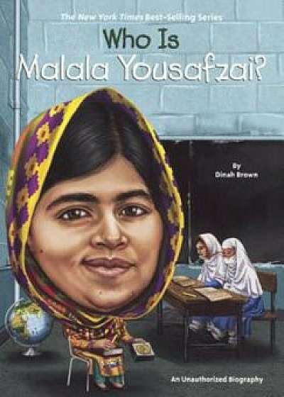 Who Is Malala Yousafzai', Hardcover/Dinah Brown