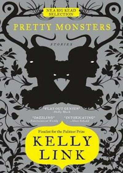 Pretty Monsters, Paperback/Kelly Link