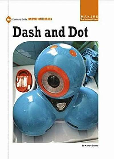 Dash and Dot, Paperback/Kamya Sarma