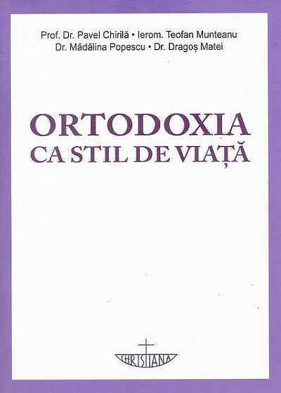 Ortodoxia ca stil de viață