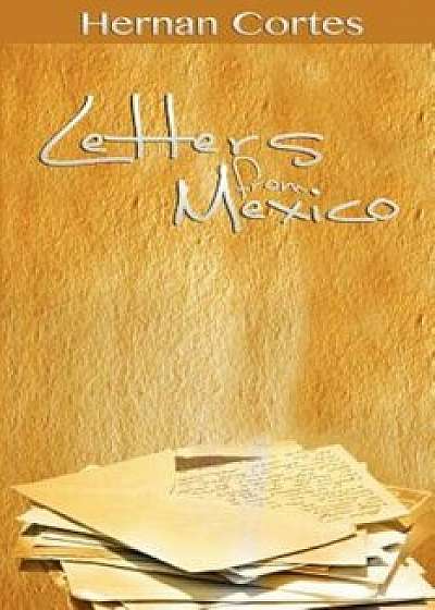 Letters from Mexico, Paperback/Hernan Cortes