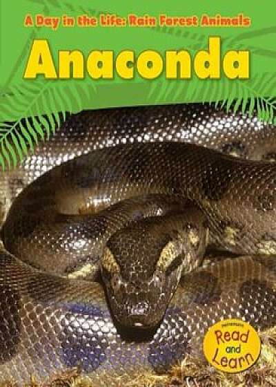 Coperta cărții Anaconda, Paperback/Anita Ganeri