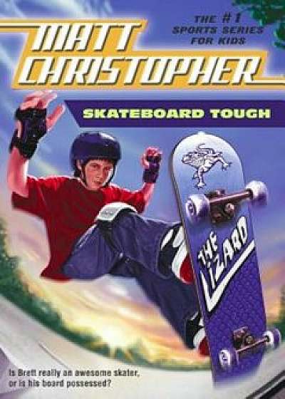 Skateboard Tough, Paperback/Matt Christopher