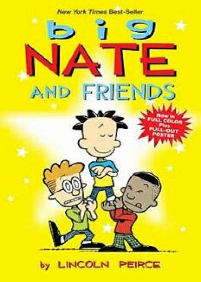 Big Nate and Friends, Paperback/Lincoln Peirce