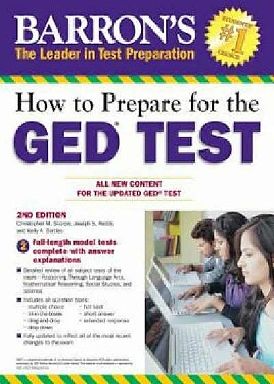 How to Prepare for the GED Test, 2nd Edition, Paperback/Christopher M. Sharpe