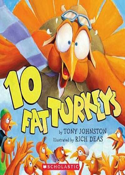 10 Fat Turkeys, Paperback/Tony Johnston
