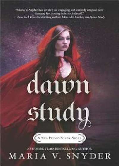 Dawn Study, Paperback/Maria V. Snyder