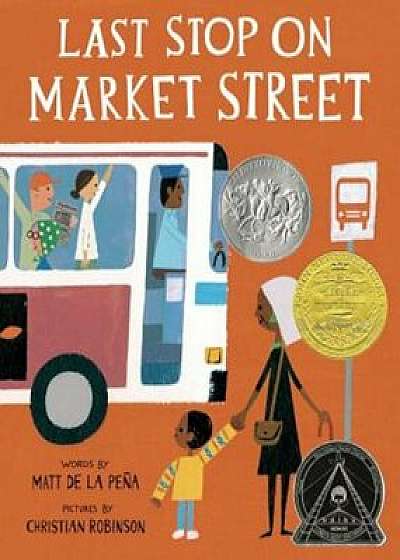 Last Stop on Market Street, Hardcover/Matt De La Pena