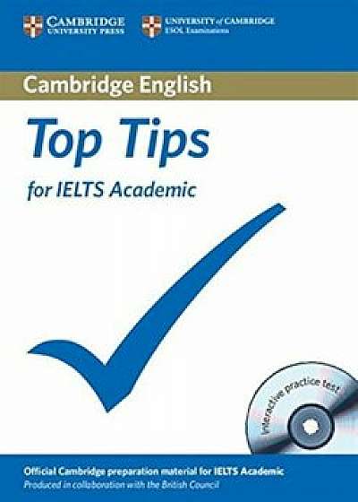 Top Tips for Ielts Academic Paperback 'With CDROM', Paperback/Cambridge ESOL