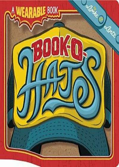Book-O-Hats: A Wearable Book, Hardcover/Donald Lemke
